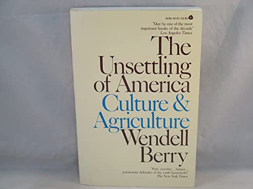 Stock image for Unsettling of America: Culture and Agriculture for sale by HPB-Ruby