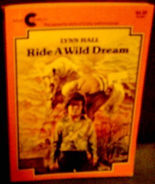 Ride a Wild Dream (9780380403035) by Hall, Lynn