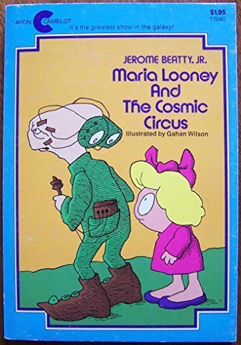 Stock image for Maria Looney and the Cosmic Circus (An Avon Camelot Book) for sale by Wonder Book