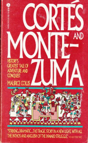 Stock image for Cortez and Montezuma for sale by ThriftBooks-Atlanta