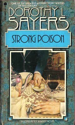 Imagen de archivo de Strong Poison (Lord Peter Wimsey Mysteries) a la venta por Jenson Books Inc