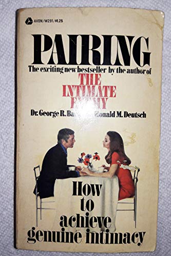 Stock image for pairing: how to achieve genuine intimacy for sale by ThriftBooks-Dallas