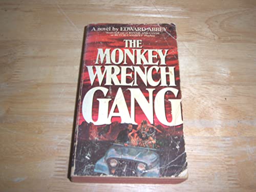 The Monkey Wrench Gang (9780380408573) by Edward Abbey