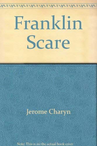 Imagen de archivo de The Franklin Scare a la venta por Books Do Furnish A Room