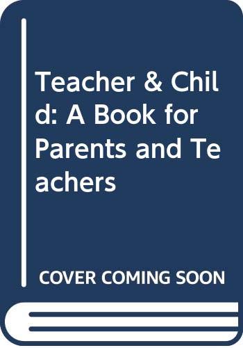 9780380434978: Teacher & Child: A Book for Parents and Teachers
