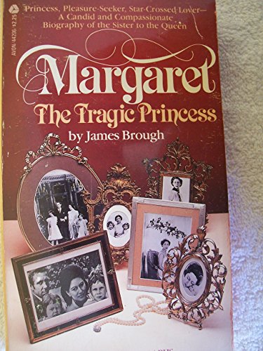 Margaret: The Tragic Princess (9780380442065) by Brough, James