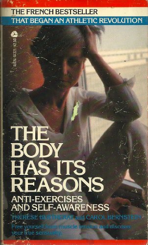 Imagen de archivo de The Body Has Its Reasons a la venta por ThriftBooks-Dallas