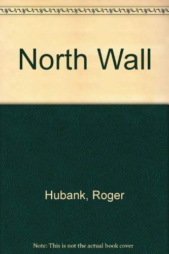 9780380445868: North Wall