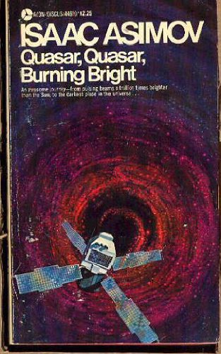Stock image for Quasar, Quasar, Burning Bright for sale by Your Online Bookstore
