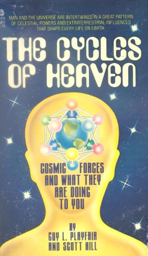 Stock image for The Cycles of Heaven: Cosmic Forces and What They are Doing to You for sale by Lazy River Books
