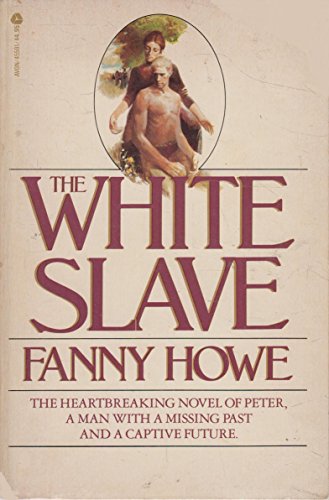 The White Slave (9780380455911) by Howe, Fanny
