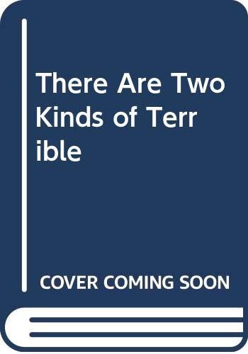 Stock image for There Are Two Kinds of Terrible for sale by ThriftBooks-Atlanta