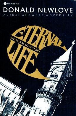 Imagen de archivo de Eternal Life: An Astral Love Story a la venta por ThriftBooks-Dallas