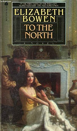 To the North (9780380471348) by Bowen, Elizabeth