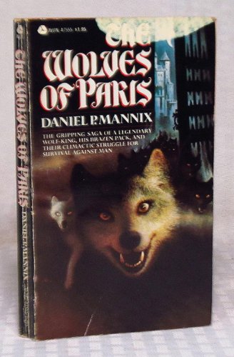 The Wolves of Paris (9780380475551) by Daniel P. Mannix