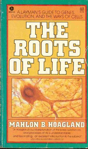 9780380480418: The Roots Of Life - A Layman's Guide To Genes, Evolution and The Ways Of Cells