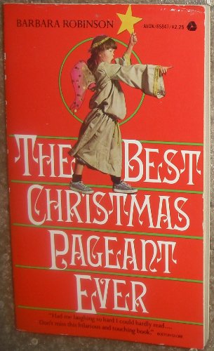 Imagen de archivo de The Best Christmas Pageant Ever a la venta por Wonder Book