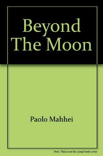 Beispielbild fr Beyond the Moon zum Verkauf von Better World Books: West