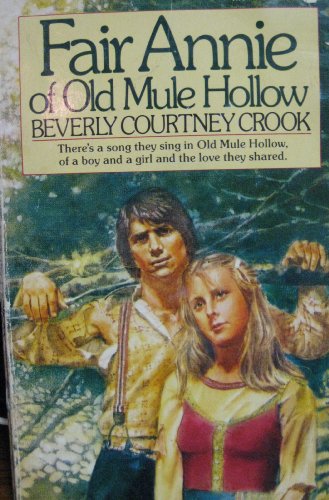 Beispielbild fr Fair Annie of Old Mule Hollow zum Verkauf von Adventures Underground