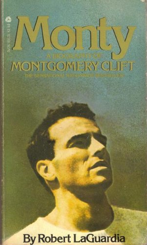 Beispielbild fr Monty: A Biography of Montgomery Clift zum Verkauf von Bookmans