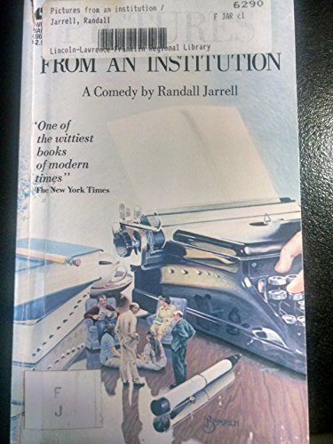 Pictures from an Institution (9780380496501) by Jarrell, Randall