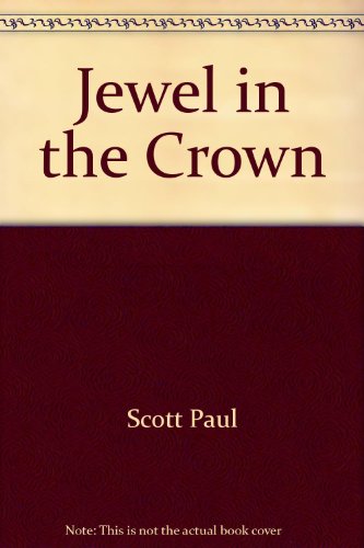 Jewel in the Crown (9780380498338) by Scott, Paul