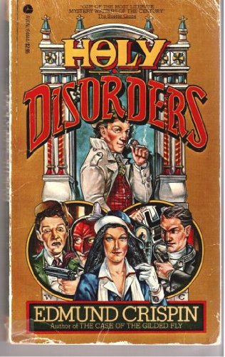 Holy Disorders: a Gervase Fen Mystery (9780380515080) by Edmund Crispin