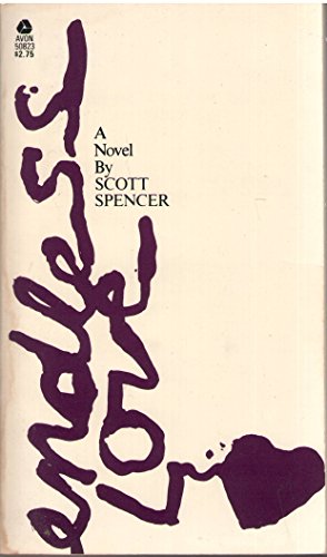 9780380516070: Endless Love A Novel By Scott Spencer