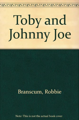9780380526703: Toby and Johnny Joe