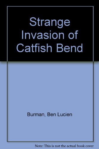 Stock image for Strange Invasion of Catfish Bend for sale by Bank of Books