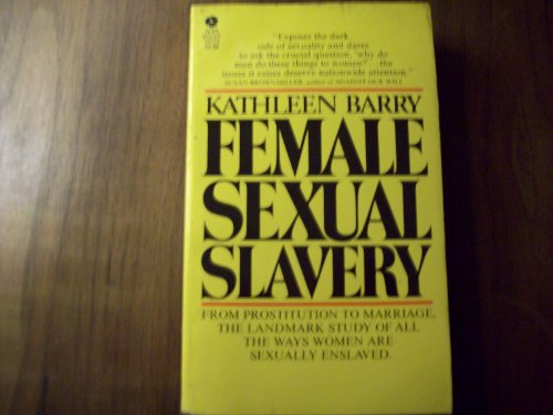 9780380542130: Title: Female Sexual Slavery From Prostitution To Marria