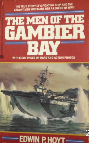 Beispielbild fr Men of the Gambier Bay zum Verkauf von BooksRun