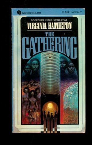 9780380561353: The Gathering (Justice Cycle, Book 3)