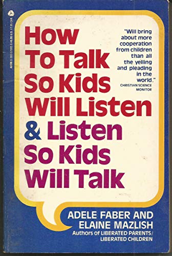 Beispielbild fr How to Talk So Kids Will Listen and Listen So Kids Will Talk zum Verkauf von Gulf Coast Books