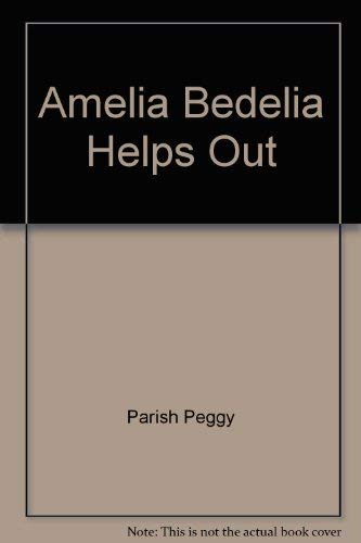 Stock image for Amelia Bedelia Helps Out for sale by SecondSale