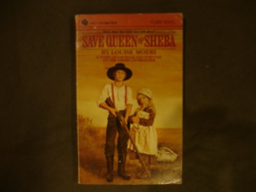 Stock image for Save Queen of Sheba for sale by Better World Books: West