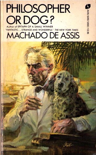 Philosopher or Dog? (9780380589821) by Machado De Assis