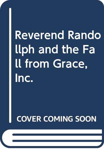 9780380598328: Reverend Randollph and the Fall from Grace, Inc.
