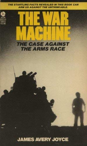 9780380599158: The War Machine: The Case Against the Arms Race