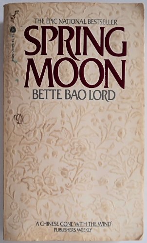 9780380599233: Spring Moon: A Novel of China