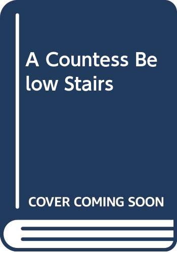 Stock image for A Countess Below Stairs for sale by HPB Inc.