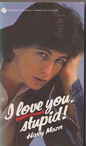 Imagen de archivo de I Love You, Stupid! a la venta por Better World Books