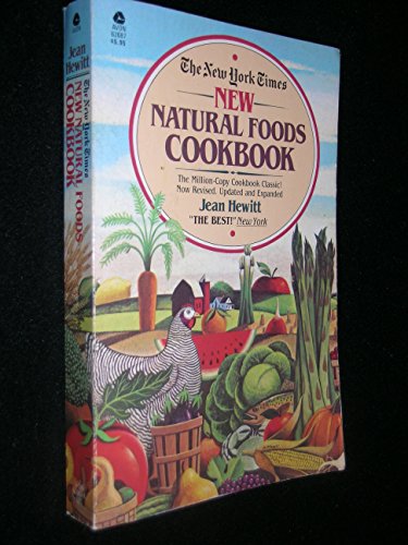Beispielbild für New York Times New Natural Foods Cookbook zum Verkauf von Your Online Bookstore