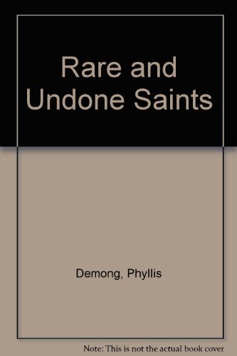 Beispielbild fr Rare and Undone Saints zum Verkauf von Karl Books