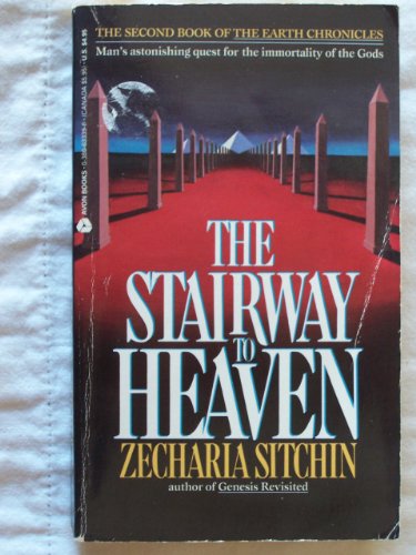 Stock image for The Stairway to Heaven: The Second Book of the Earth Chronicles for sale by WorldofBooks