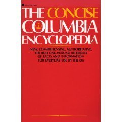 Imagen de archivo de The Concise Columbia Encyclopedia (Over 15,00 entries covering every field of information) a la venta por GloryBe Books & Ephemera, LLC