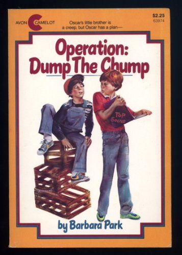 Stock image for Operation: Dump The Chump for sale by Alf Books