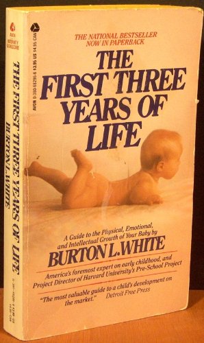 9780380682966: First Three Years of Life