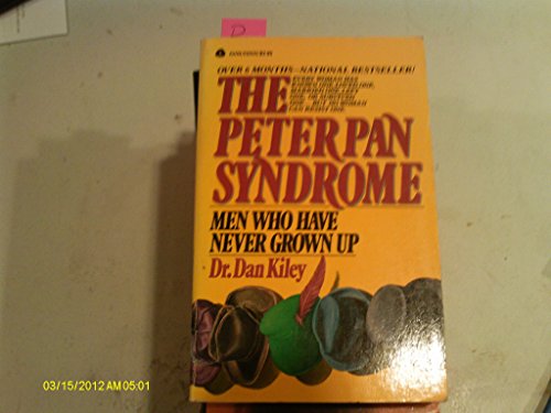 Stock image for The Peter Pan Syndrome - Men Who Have Never Grown Up for sale by HPB Inc.