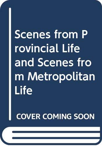 9780380693023: Title: Scenes from Provincial Life and Scenes from Metrop